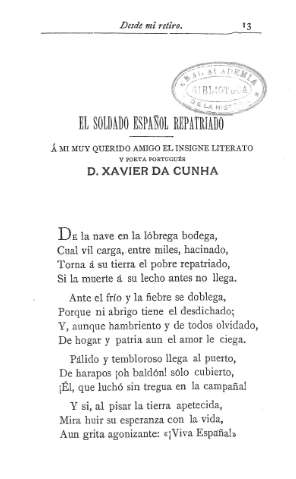 El soldado español repatriado.- Á mi muy querido amigo el insigne literato y poeta portugués D. Xavier da Cunha