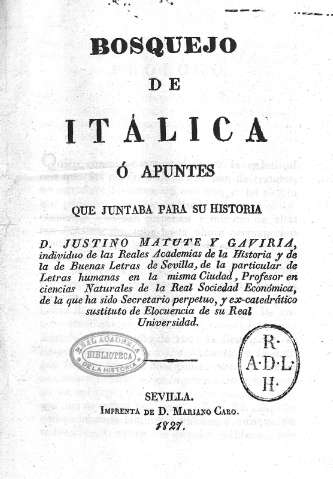 Bosquejo de Itálica ó apuntes que juntaba para su historia
