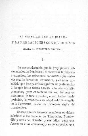 El cristianismo en España y las relaciones con el Oriente, hasta la invasión sarracena