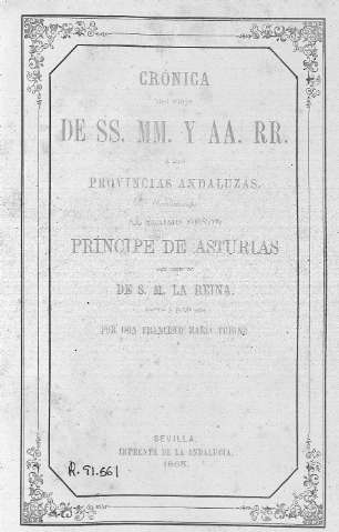 Crónica de SS.MM. y  AA. RR. á las provincias andaluzas