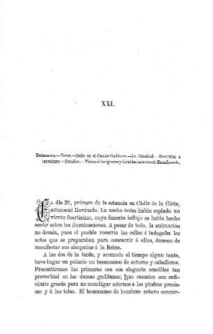 XXI. Besamanos.-Toros.- Baile en el Casino gaditanos.- La Catedral.- Escursión á las Salinas.- Detalles.- Visitas á las iglesias y Establecimientos de Beneficiencia