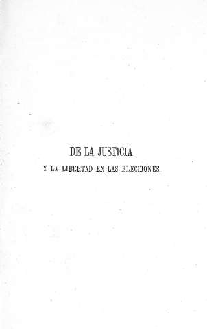 De la Justicia y la libertad en las elecciones