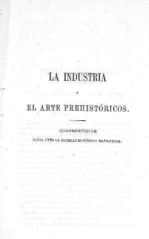 La Industria y el arte prehistóricos