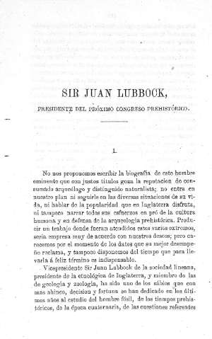 Sir Juan Lubbock. Presidente del próximo congreso prehistórico