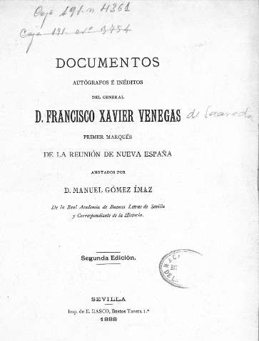 Documentos autógrafos é inéditos del general D. Francisco Xavier Venegas