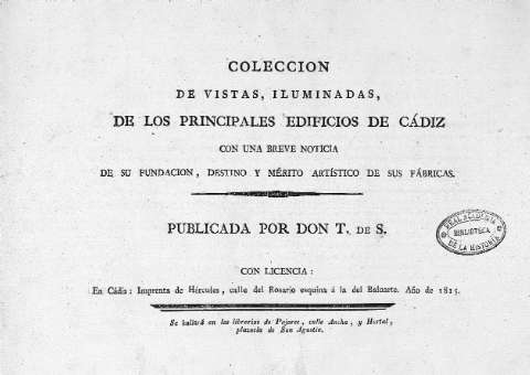 Coleccion de visitas, iluminadas, de los principales edificios de Cádiz