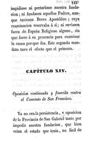 Capítulo XIV. Oposición continuada y fenecida contra el Convento de San Francisco