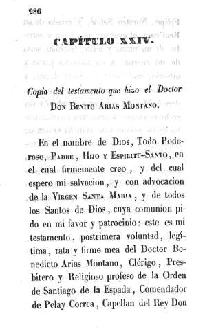 Capítulo XXIV. Copia del testamento que hizo el Doctor Don Benito Arias Montano