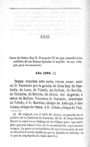 XXIII. Carta del Señor Rey D. Fernando IV en que concedió á los cabildos de las Santas Iglesias el expolio de sus obispos para los sucesores