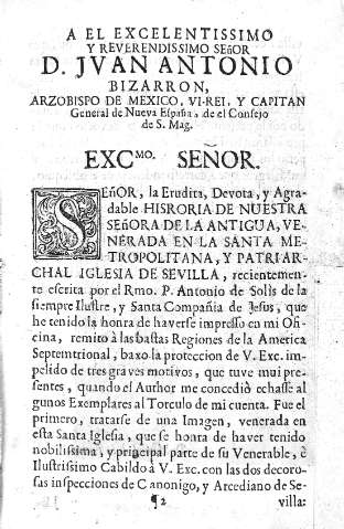 A el Excelentissimo y reverendissimo señor D. Jvan Antonio Bizarron...