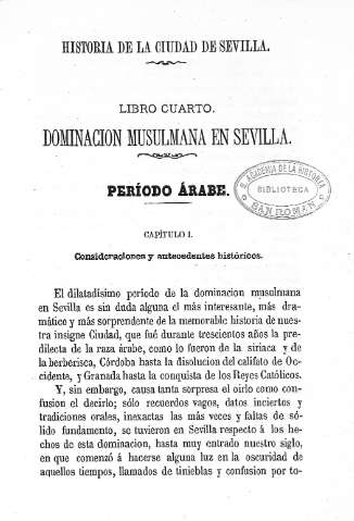 Historia de la ciudad de Sevilla. Libro Cuarto. Período Árabe. Capítulo I.