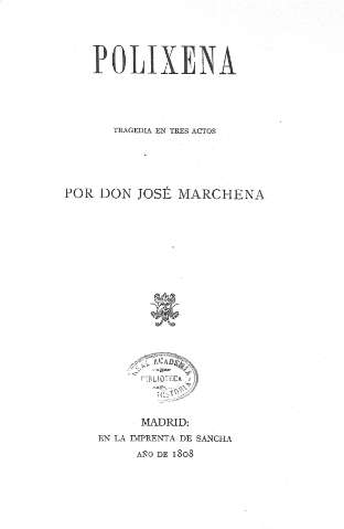 Polixena. Tragedia en tres actos