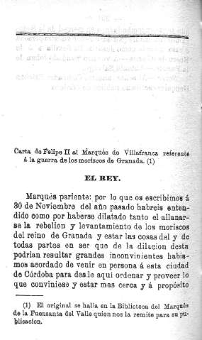 Carta de Felipe II al Marqués de Villafranca referente á la guerra de los moriscos de Granada
