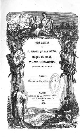 Obras completas de D. Angel Saavedra, Duque de  Rivas,... Tomo I.
