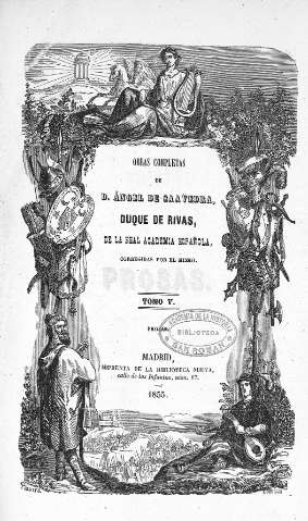 Obras completas de D. Ángel de Saavedra, Duque de Rivas,... Tomo V.