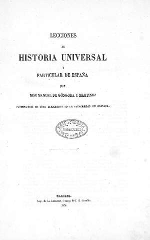 Lecciones de historia universal y particular de España