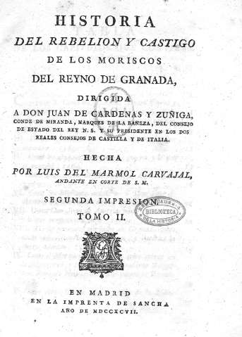 Historia del rebelión y castigo de los moriscos del Reyno de Granada