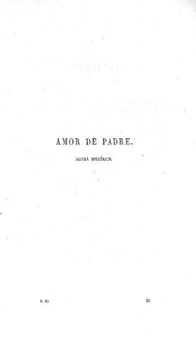 Amor de Padre. Drama Histórico