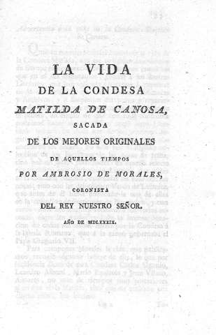 La vida de la Condesa Matilda de Canosa,...