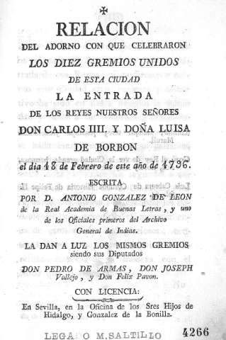 Relación del adorno con que celebraron los diez gremios unidos de esta ciudad