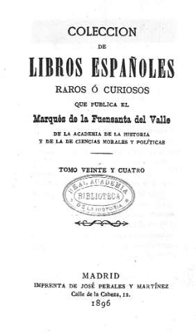 Coleccion de libros españoles raros ó curiosos