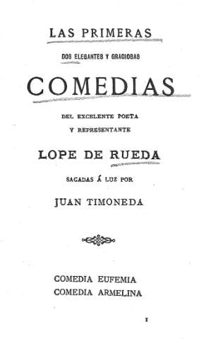 Las primeras dos elegantes y graciosas comedias