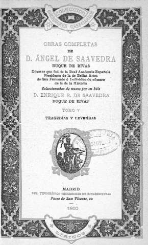 Obras completas de D. Angel de Saavedra... Tomo V.