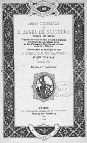 Obras completas de D. Angel de Saavedra... Tomo VII.