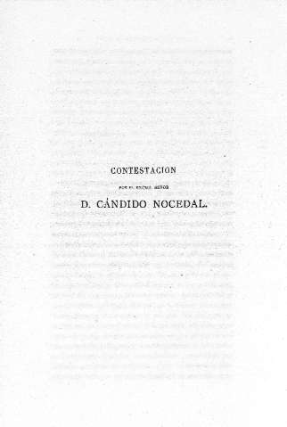 Contestación por el Excmo Señor D. Cándico Nocedal
