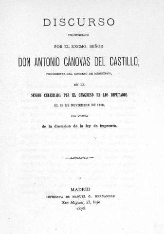 Discurso pronunciado por el Excmo. Señor Don Antonio Cánovas del Castillo