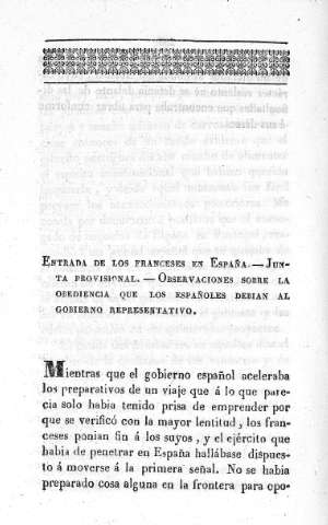 Entrada de los franceses en España. Junta Provisional. Observaciones sobre la obediencia que los españoles debían al gobierno representativo