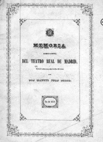 Memoria histórico-artístico del Teatro Real de Madrid
