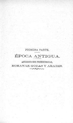 PRIMERA PARTE. Época Antigua