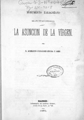 Monumento zaragozano del año 312 que representa la Asunción de la Vírgen