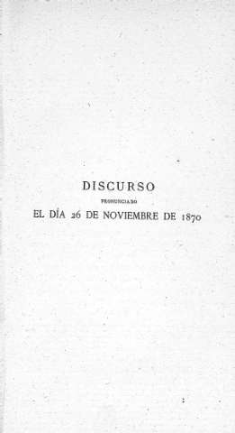 Discurso pronunciado el día 26 de noviembre de 1870
