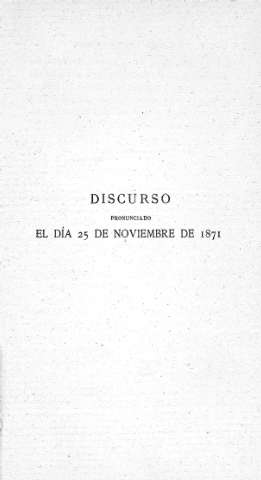 Discurso pronunciado el día 25 de noviembre de 1871