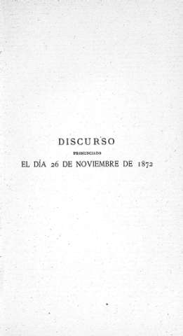 Discurso pronunciado el día 26 de noviembre de 1872
