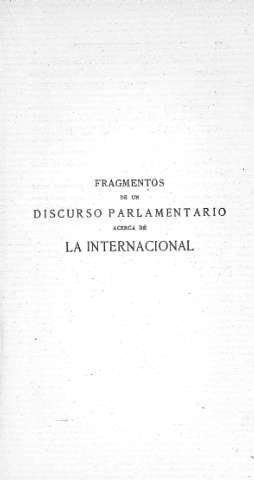 Fragmentos de un discurso parlamentario acerca de La Internacional
