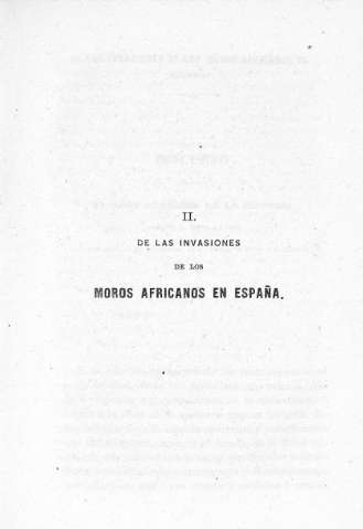 II. De las invasiones de los moros africanos en España 