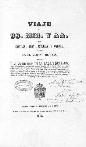 Viaje de SS. MM. y AA. por Castilla, León, Asturias y Galicia: verificado en el verano de 1858