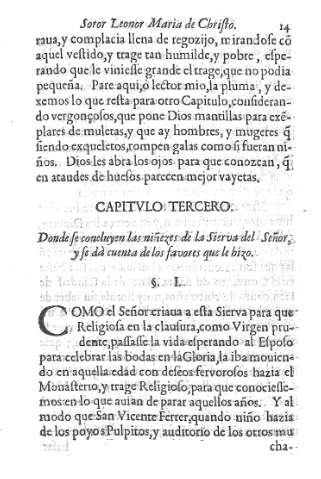 Capitvlo Tercero. Donde se concluyen las niñezes de la Sierva del Señor, y se dà cuenta de los favores que le hizo