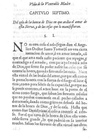 Capitvlo Septimo. Del zelo de la honra de Dios en que ardia el amor de esta Sierva, y de las cosas que lo manifestaron
