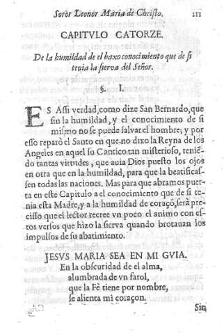 Capitvlo Catorze. De la humildad de el baxo conocimiento que de si tenia la Sierva del Señor