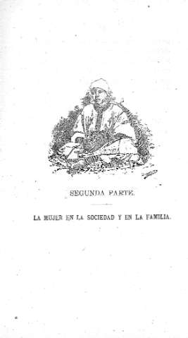 Segunda parte. La mujer en la sociedad y en la familia