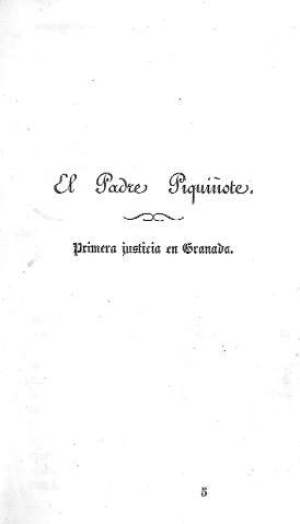 El Padre Piquiñote. Primera justicia en Granada