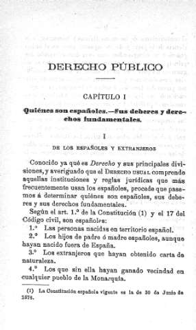 Derecho Público - Capítulo Primero. Quienes son españoles. Sus deberes y derechos fundamentales