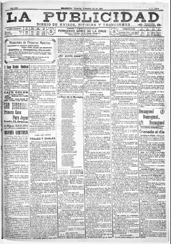 'La publicidad : diario de avisos noticias y telegramas. Eco fiel de la opinión y verdadero defensor de los intereses morales y materiales de Granada y su provincia' - Año XXX Número 8214 (28/08/1910)