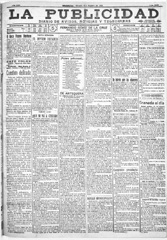 'La publicidad : diario de avisos noticias y telegramas. Eco fiel de la opinión y verdadero defensor de los intereses morales y materiales de Granada y su provincia' - Año XXX Número 8199 (13/08/1910)