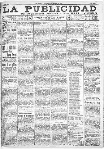 'La publicidad : diario de avisos noticias y telegramas. Eco fiel de la opinión y verdadero defensor de los intereses morales y materiales de Granada y su provincia' - Año XXX Número 8200 (14/08/1910)