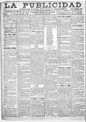 'La publicidad : diario de avisos noticias y telegramas. Eco fiel de la opinión y verdadero defensor de los intereses morales y materiales de Granada y su provincia' - Año XXX Número 8204 (18/08/1910)